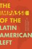 The Impasse of the Latin American Left
