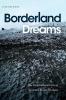 Borderland Dreams
