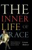 The Inner Life of Race
