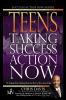 Teens Taking Success Action Now
