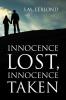 Innocence Lost Innocence Taken