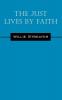 The Just Lives by Faith