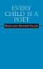 Every Child Is A Poet