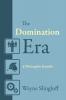The Domination Era