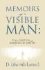 Memoirs of a Visible Man