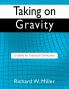 Taking on Gravity
