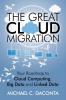 The Great Cloud Migration