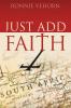 Just Add Faith