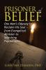 Prisoner of Belief