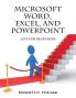 Microsoft Word Excel and PowerPoint