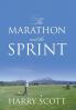 The Marathon and The Sprint