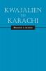 Kwajalien to Karachi