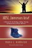 ARISE...Intercessors Arise! A Manual for the Birthing Calling Training and Restoration of Prayer Warriors