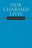 Our Charmed Lives