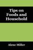 Tips on Foods and Household