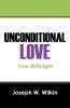 UNCONDITIONAL LOVE