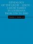 Genealogy of the Leche - Lesch - Laiche Family in Louisiana From 1759 to 2010
