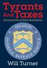 Tyrants And Taxes