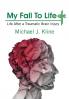 My Fall To Life