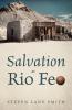 Salvation at Rio Feo