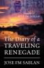 The Diary of a Traveling Renegade