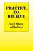 Practice To Deceive