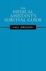 The Medical Assistant's Survival Guide