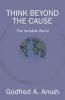 Think Beyond the Cause
