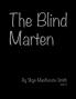 The Blind Marten Part 5