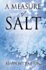 A Measure of Salt