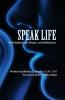 Speak Life