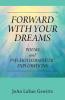 FORWARD WITH YOUR DREAMS
