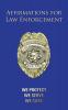 Affirmations for Law Enforcement
