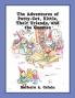 The Adventures of Patty-Cat Kittle Their Friends and the Gnomes