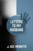 Letters To My Husband