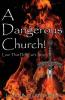 A Dangerous Church