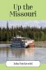Up the Missouri