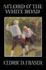 M'Lord O' the White Road