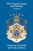 The French Court and Society Vol. I