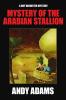 Mystery of the Arabian Stallion