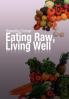 Eating Raw Living Well