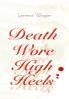 Death Wore High Heels