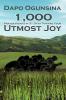 1000 Prayer Points in 31 Days Toward Your Utmost Joy