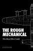 THE ROUGH MECHANICAL