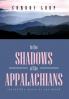 In the Shadows of the Appalachians