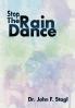 Stop the Rain Dance