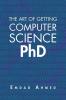 The Art of Getting Computer Science PhD