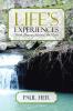 Life's Experiences: Truth Honesty Hatred and Love