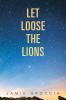 Let Loose the Lions