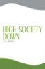 High Society Down